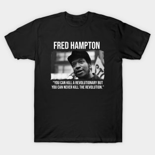 Fred Hampton - Black History T-Shirt